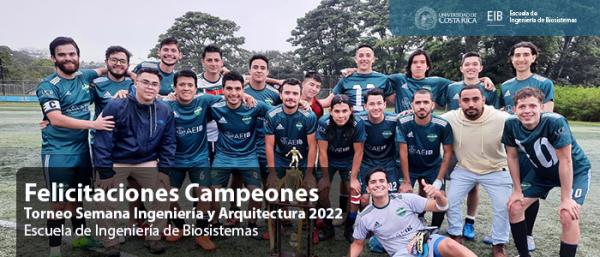 Felicidades Campeones, Torneo Semana de Ingeniería y Arquitectura 2022